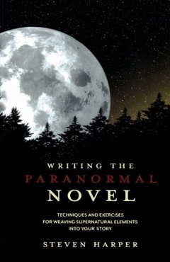 Writing the Paranormal Novel Summary