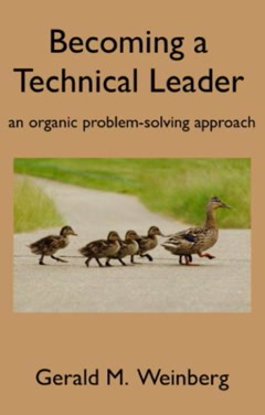 Becoming a Technical Leader Summary